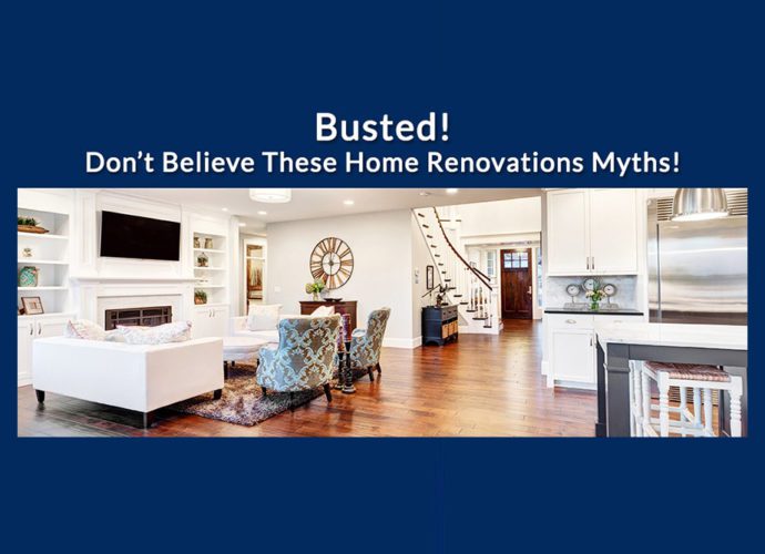 Home renovation myths busted!